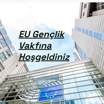 Burs Vaadiyle Dolandırıcılık EU Gençlik Vakfı Burs Başvurusu