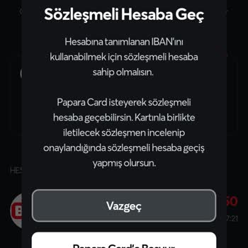 Papara Sözleşmeli Hesaba Geçemiyorum