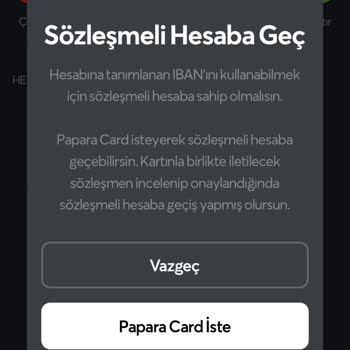 Papara Sözleşmeli Hesaba Geçme Sorunu