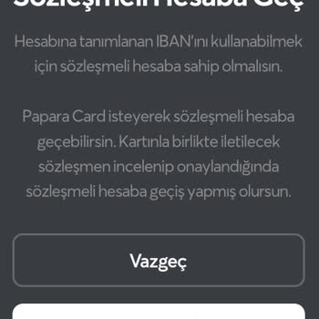 Papara Sözleşmeli Hesaba Geçiş