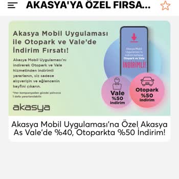 Akasya AVM Otopark İndirim Uygulamaları Hakkında Şikayet