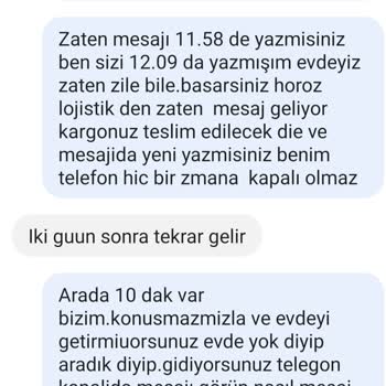 Horoz Lojistik Kargo Teslim. Etmiyor