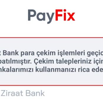 Payfix Para Çekimi Geçici Süre İle Kapatılmıştır