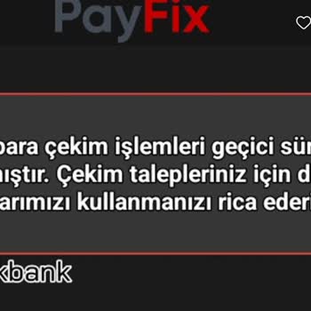 Payfix Para Çekme Sorunu