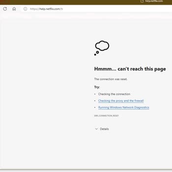 Netflix'e Hiçbir Şekilde Ulaşılamıyor