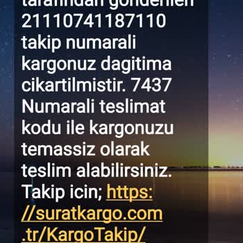Sürat Kargo'nun Dağıtıma Çıktı Diye Mesaj Yollayıp Teslimat Yapmaması