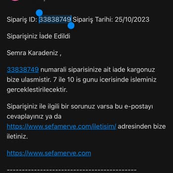 Sefamerve İade Talebimin Gerçekleşmemesi