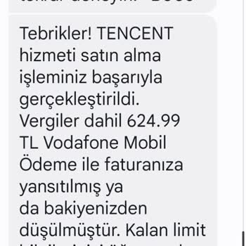 Tencent Games Türkiye Tencent Türkiye Vodafone Mobil Ödeme İle Haksız Kesinti Ve İade Talebi