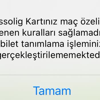 Passolig Kartınız Maç Özelinde Belirlenen Kuralları Sağlamadığı İçin