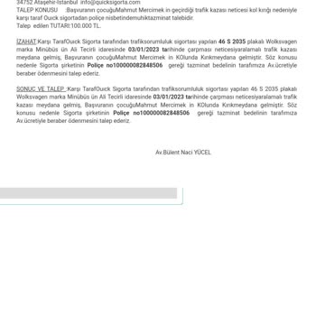 Quick Sigorta Cevap Vermiyor Tazminatımızı Alamıyoruz