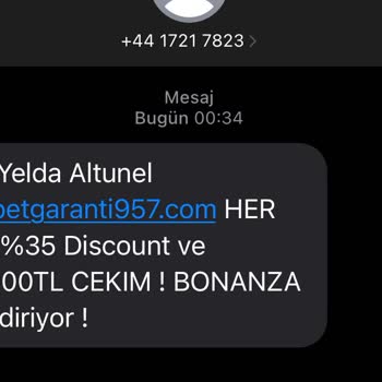 Betgaranti457.com Dan Sürekli Mesaj. Artık Sıkıldım!