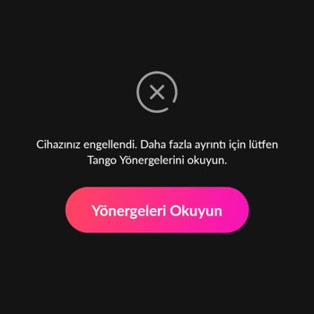 Tango Live Cihaz Engellendi Sorunu
