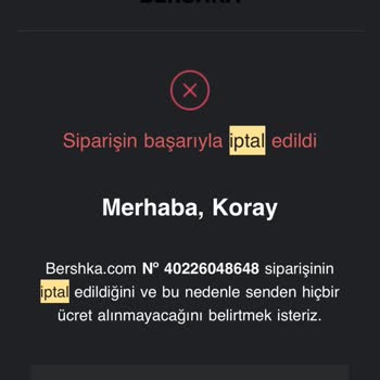 Bershka Siparişimi İptal Etmeme Rağmen Ücret Alamadım