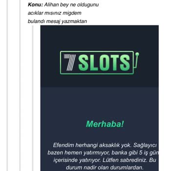 7Slots Ödeme İşleminde Yaşanan Gecikme Ve Aksaklıklar