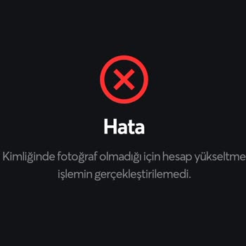 Papara Sözleşmeli Hesaba Geçerken Fotoğraf Hatası