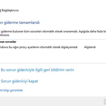 TurkNet Windows Bu Ağın Proxy Ayarlarını Otomatik Olarak Algılayamadı