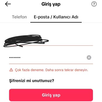 TikTok Hesabıma Giriş Yapamıyorum Çok Fazla Deneme Hatası Veriyor