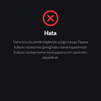 Papara Hesabım Kapatıldı