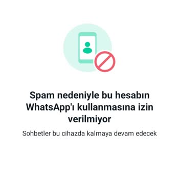 WhatsApp Spam Nedeniyle Açılmıyor