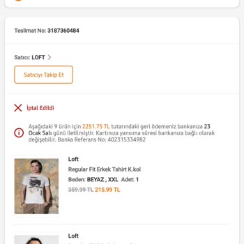 Loft Dan Aldığım Ürünleri Sebepsiz Yere İptal Ettiler