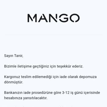 Mango Gelmeyen Ürünün İadesi Yapılmıyor