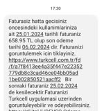 Turkcell Faturalı Hat Pişmanlıktır.