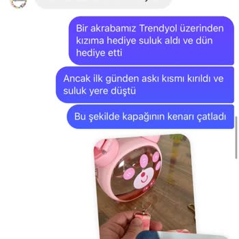 Trendyol 4 Yaşındaki Yeğenimin Matarası Kırıldı