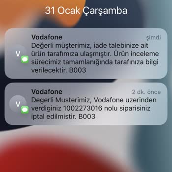 Vodafone Bilgim Dışında Sipariş İptali