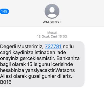 Watsons Ücret İade Sorunu