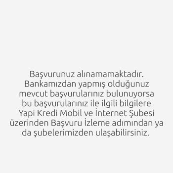 Yapı Kredi Worldcard Başvurumu Almıyor