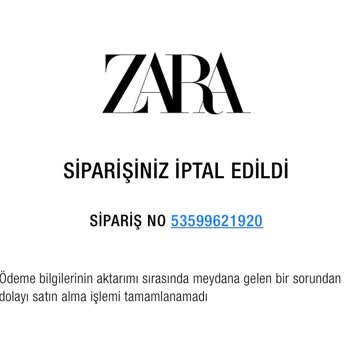 Zara Siparişlerin İptal Edilmesi Sorunu
