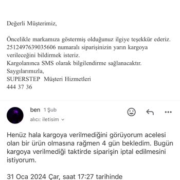 SuperStep Siparişimi 8 Gündür Kargoya Vermiyor