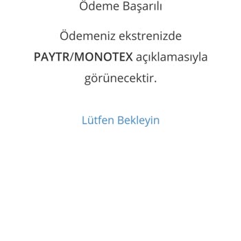 Monotex Forma Siparişi Hüsranı!