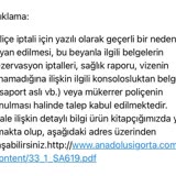 Anadolu Sigorta Tüketici Haklarını İhlal Ediyor