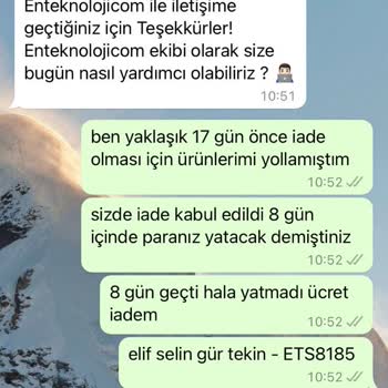 En Teknoloji İade Sürecinde Yaşanan Mağduriyet Ve İletişim Sorunları