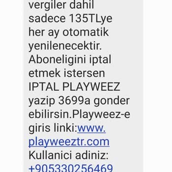 Playweez Bilgisiz Abonelik! Acil Çözüm İstiyorum!