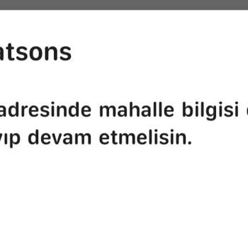 Watsons Eksik Adres Sorunu