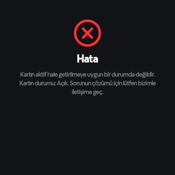 Papara Kartın Aktif Edilmeye Uygun Değildir