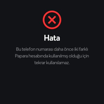Papara Hesabımı Silmeme Rağmen Numaram İle Yeni Bir Hesap Açamıyorum