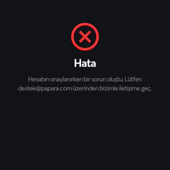 Papara Kartı Aktif Edemiyorum