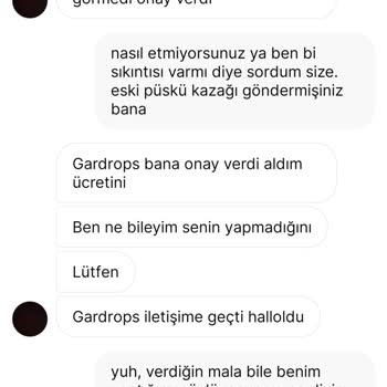 Gardrops İade İşlemimi Kabul Etmedi