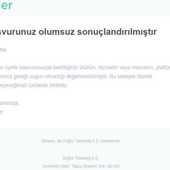 Shopier Başvurum Olumsuz Sonuçlandı Mantıksız Bir Şekilde