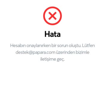 Papara Hesabını Onaylarken Hatayla Karşılaştım