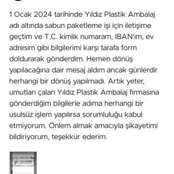 *Yıldız Plastik Ambalaj*, *evde Paketleme İşi* Dediklerine Göre