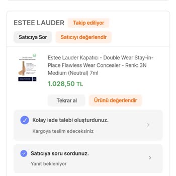 Estee Lauder Fondöten Ve Kapatıcı İade Mağduriyeti