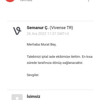 Vivense İadenin Tarafıma Ödenmemesi