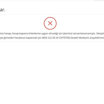 TEB İnternet Üzerinden Hesap Kapatmıyor
