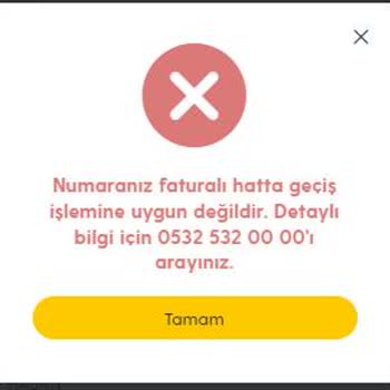 Turkcell Numaranız Faturalı Hatta Geçiş İşlemine Uygun Değildir Hatası