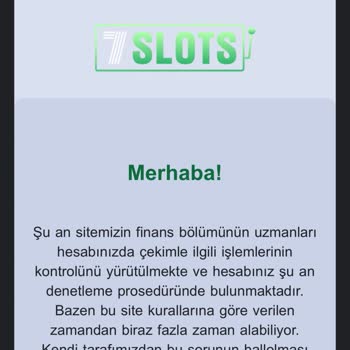 7slots Kazancımı Ödemiyor Paramı İstiyorum