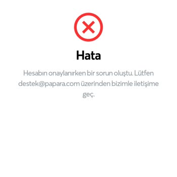 Papara Sözleşmeli Hesaba Geçemiyorum